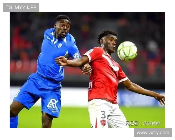 南锡对阵沙托鲁精彩直播全程回顾与赛后分析